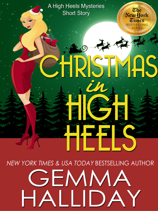Title details for Christmas in High Heels by Gemma Halliday - Wait list